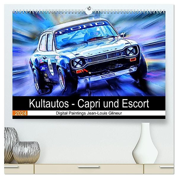 Kultautos - Capri und Escort (hochwertiger Premium Wandkalender 2024 DIN A2 quer), Kunstdruck in Hochglanz, Jean-Louis Glineur
