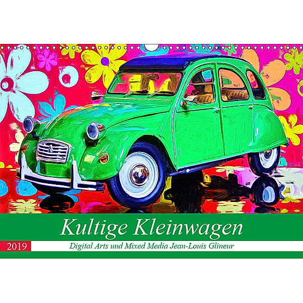 Kultige Kleinwagen (Wandkalender 2019 DIN A3 quer), Jean-Louis Glineur alias DeVerviers