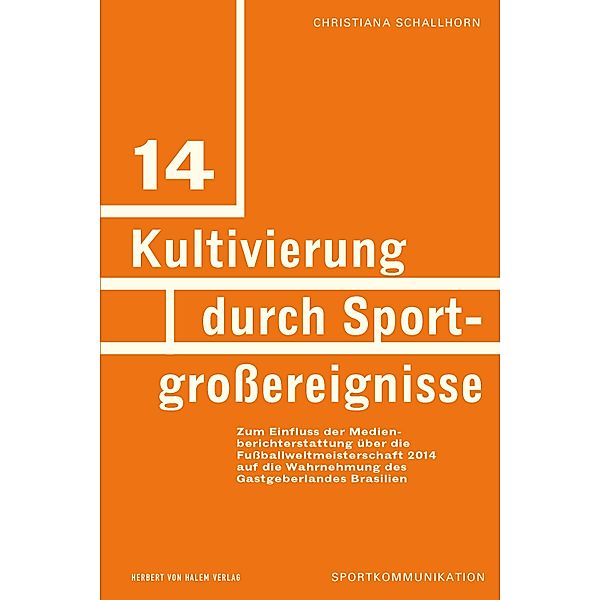 Kultivierung durch Sportgroßereignisse / Sportkommunikation, Christiana Schallhorn