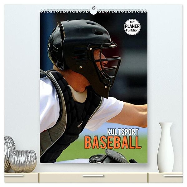Kultsport Baseball (hochwertiger Premium Wandkalender 2024 DIN A2 hoch), Kunstdruck in Hochglanz, Renate Bleicher