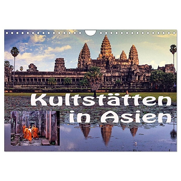 Kultstätten in Asien (Wandkalender 2024 DIN A4 quer), CALVENDO Monatskalender, joern stegen