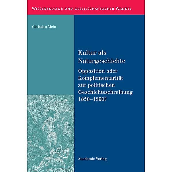 Kultur als Naturgeschichte, Christian Mehr