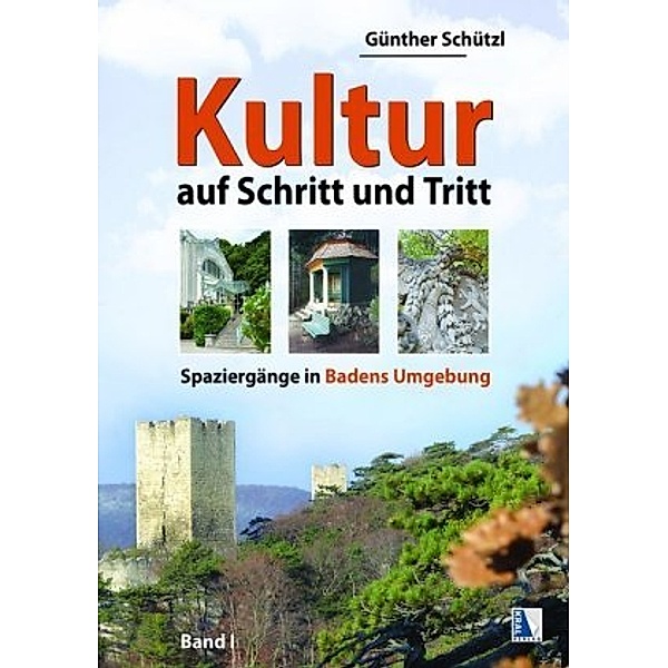 Kultur auf Schritt und Tritt, Günther Schützl