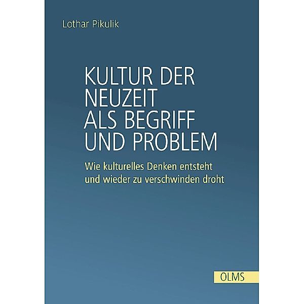 Kultur der Neuzeit als Begriff und Problem, Lothar Pikulik