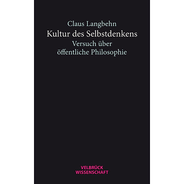 Kultur des Selbstdenkens, Claus Langbehn