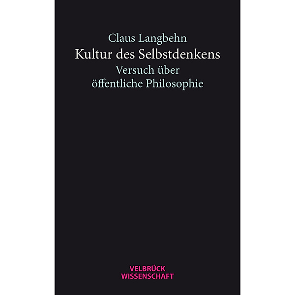 Kultur des Selbstdenkens, Claus Langbehn