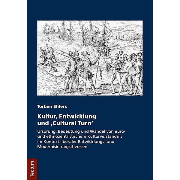 Kultur, Entwicklung und Cultural Turn, Torben Ehlers