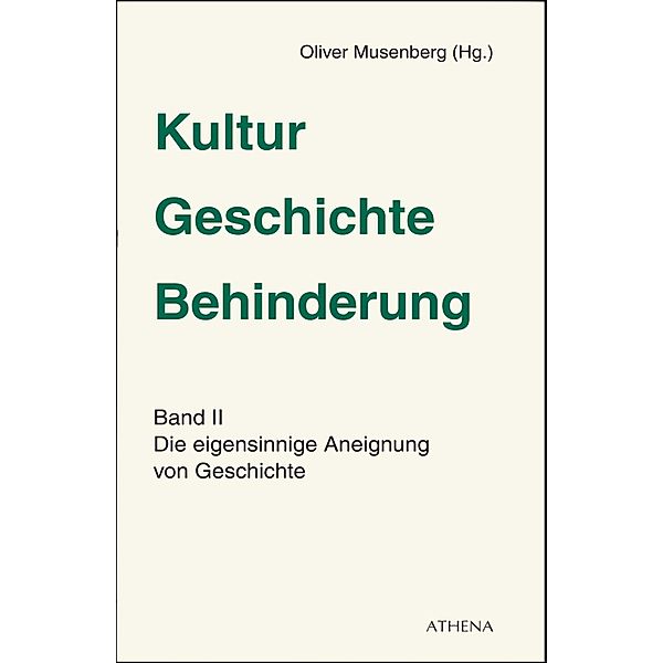 Kultur - Geschichte - Behinderung, Band 2