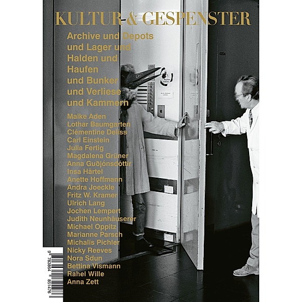 Kultur & Gespenster 21: Archive und Depots, Maike Aden, Anette Hoffmann, Sascha Hommer, Andra Joeckle, Fritz W. Kramer, Ulrich Lang, Jochen Lempert