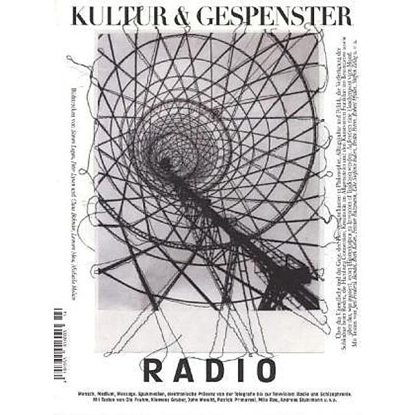 Kultur & Gespenster: Bd.14 Kultur & Gespenster / Radio, Ole Frahm, Andreas Stuhlmann, Michaeksen Thorsten