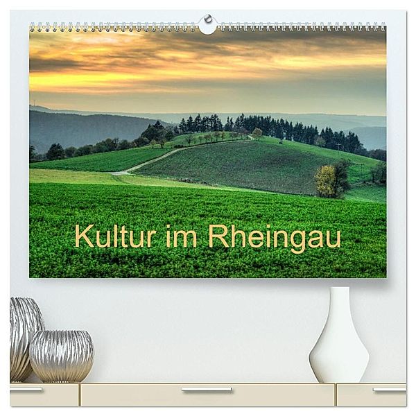 Kultur im Rheingau (hochwertiger Premium Wandkalender 2024 DIN A2 quer), Kunstdruck in Hochglanz, Erhard Hess