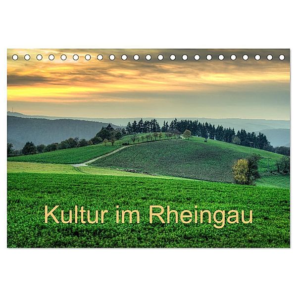 Kultur im Rheingau (Tischkalender 2024 DIN A5 quer), CALVENDO Monatskalender, Erhard Hess