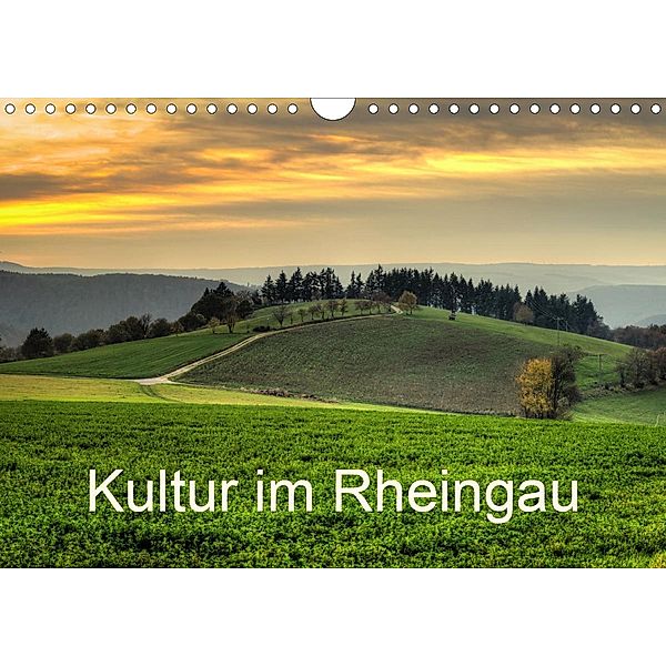 Kultur im Rheingau (Wandkalender 2021 DIN A4 quer), Erhard Hess