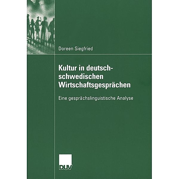 Kultur in deutsch-schwedischen Wirtschaftsgesprächen, Doreen Siegfried