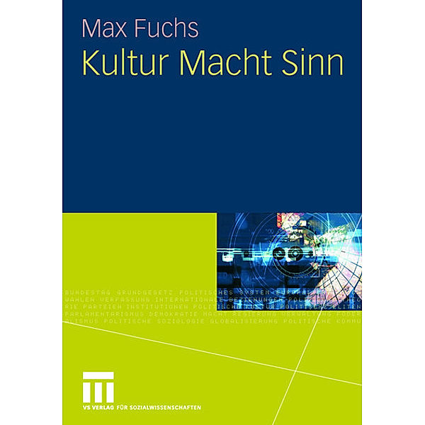 Kultur Macht Sinn, Max Fuchs