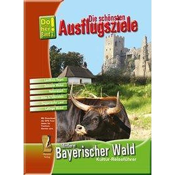 Kultur-Reiseführer Mittlerer Bayerischer Wald, Hans Schopf