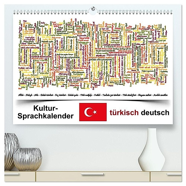 Kultur-Sprachkalender Türkisch-Deutsch (hochwertiger Premium Wandkalender 2024 DIN A2 quer), Kunstdruck in Hochglanz, Claus Liepke