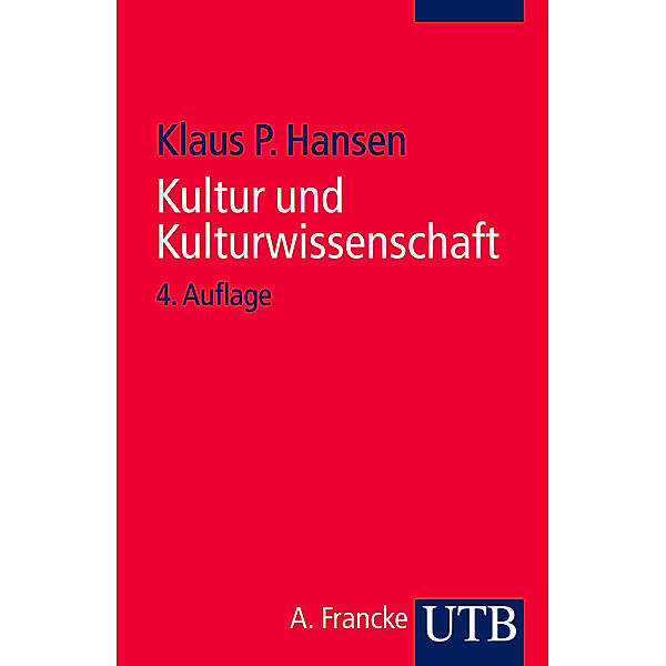 Kultur und Kulturwissenschaft, Klaus P. Hansen