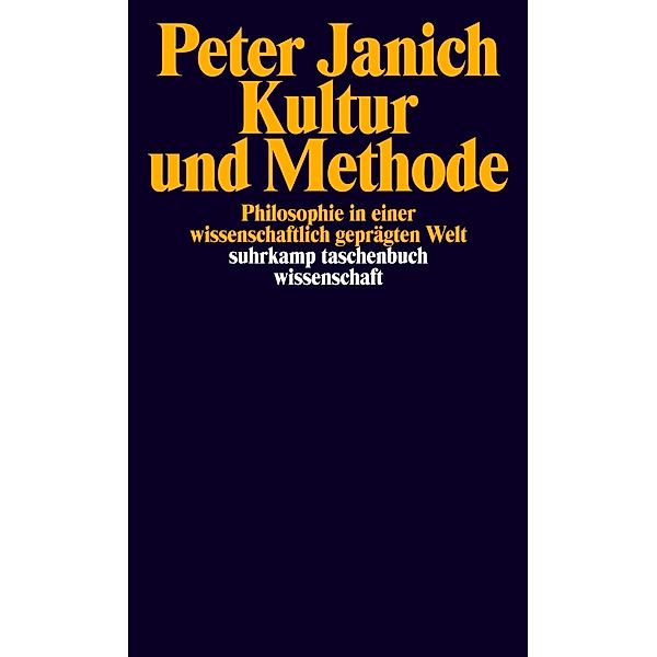 Kultur und Methode, Peter Janich