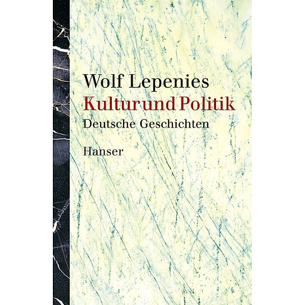 Kultur und Politik, Wolf Lepenies