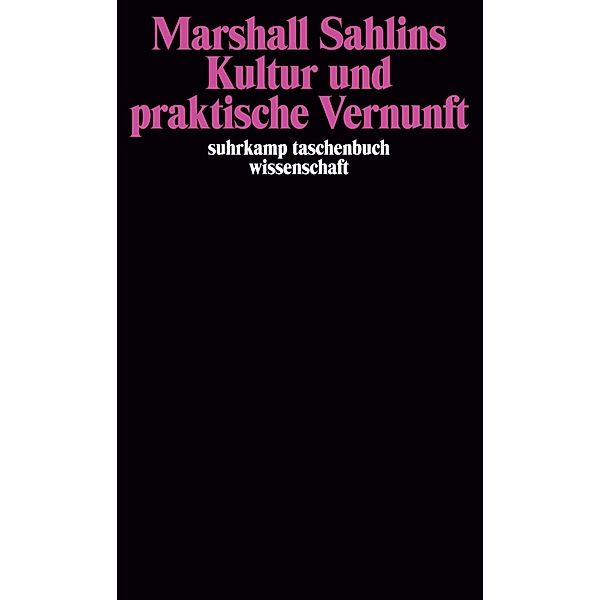 Kultur und praktische Vernunft, Marshall Sahlins