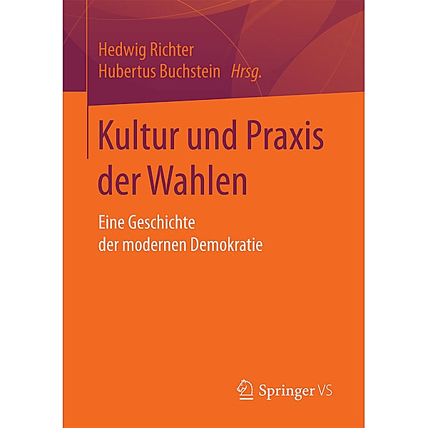 Kultur und Praxis der Wahlen