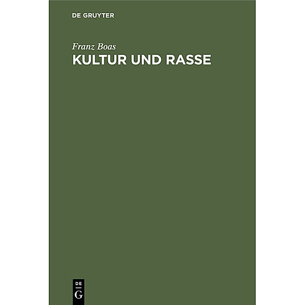 Kultur und Rasse, Franz Boas