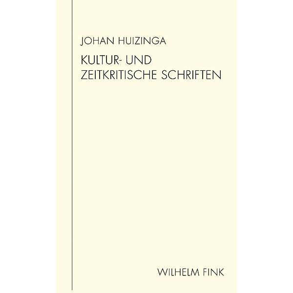 Kultur- und zeitkritische Schriften, Johan Huizinga