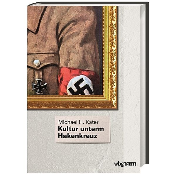 Kultur unterm Hakenkreuz, Michael H. Kater