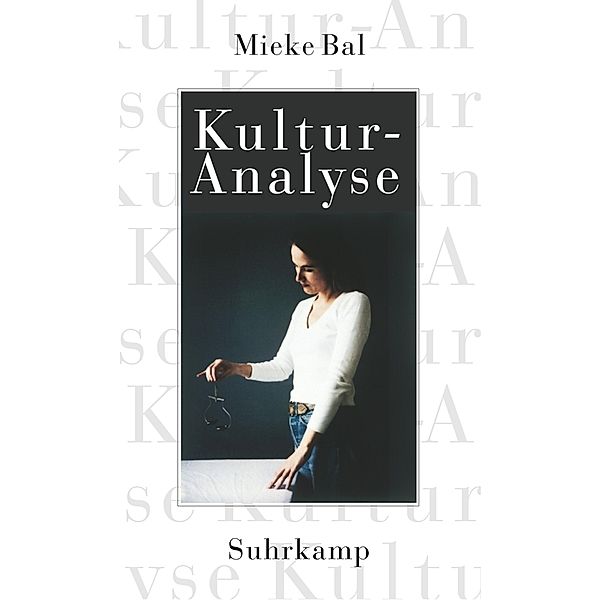 Kulturanalyse, Mieke Bal