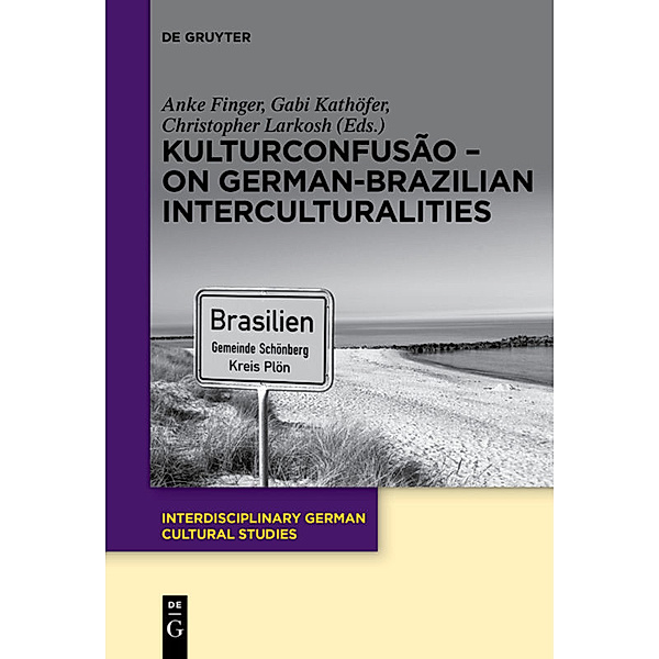 KulturConfusão - On German-Brazilian Interculturalities