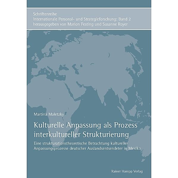 Kulturelle Anpassung als Prozess interkultureller Strukturierung, Martina Maletzky