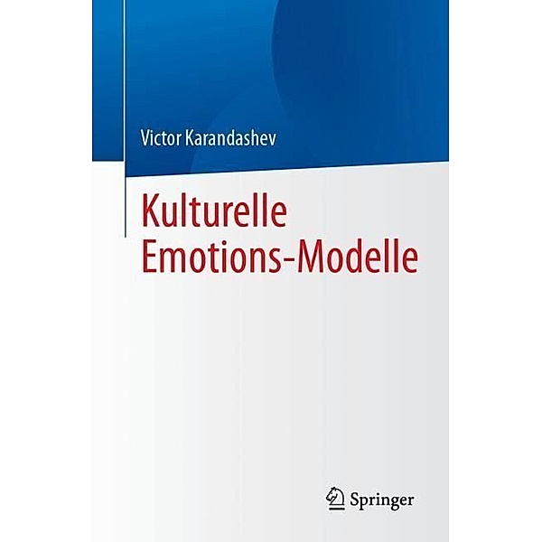 Kulturelle Emotions-Modelle, Victor Karandashev