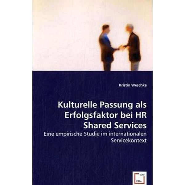 Kulturelle Passung als Erfolgsfaktor bei HR Shared Services, Kristin Weschke