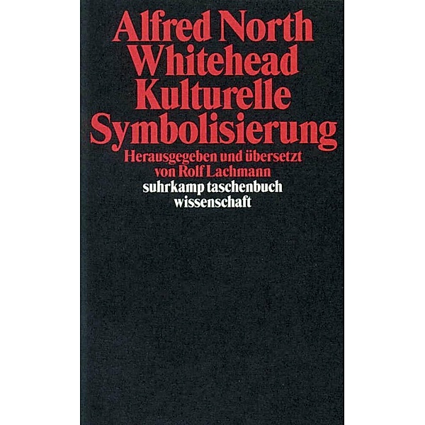 Kulturelle Symbolisierung, Alfred North Whitehead