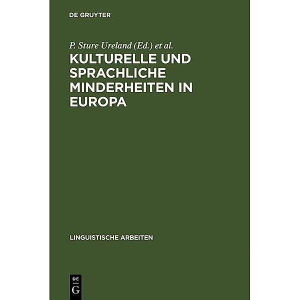 Kulturelle und sprachliche Minderheiten in Europa / Linguistische Arbeiten Bd.109