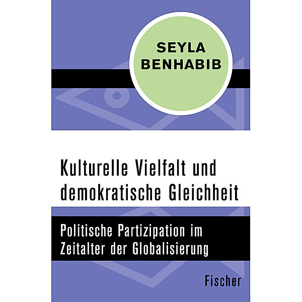 Kulturelle Vielfalt und demokratische Gleichheit, Seyla Benhabib