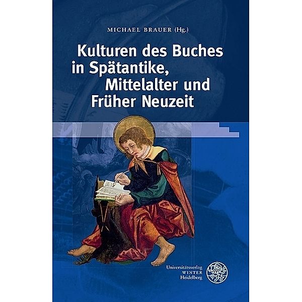 Kulturen des Buches in Spätantike, Mittelalter und Früher Neuzeit