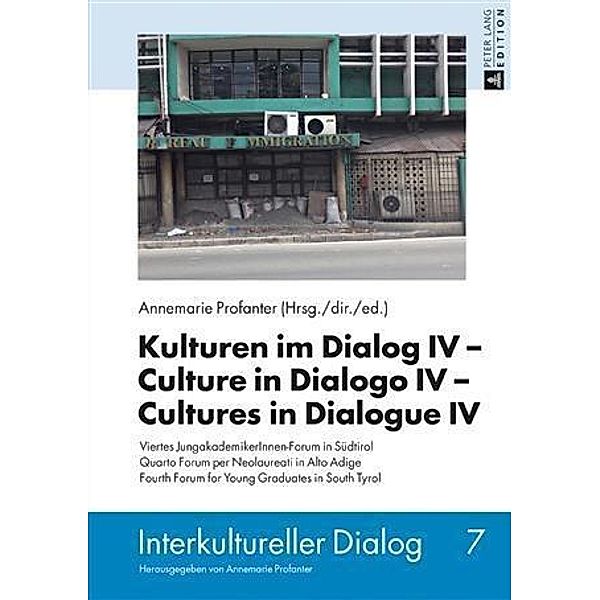 Kulturen im Dialog IV - Culture in Dialogo IV - Cultures in Dialogue IV, Annemarie Profanter