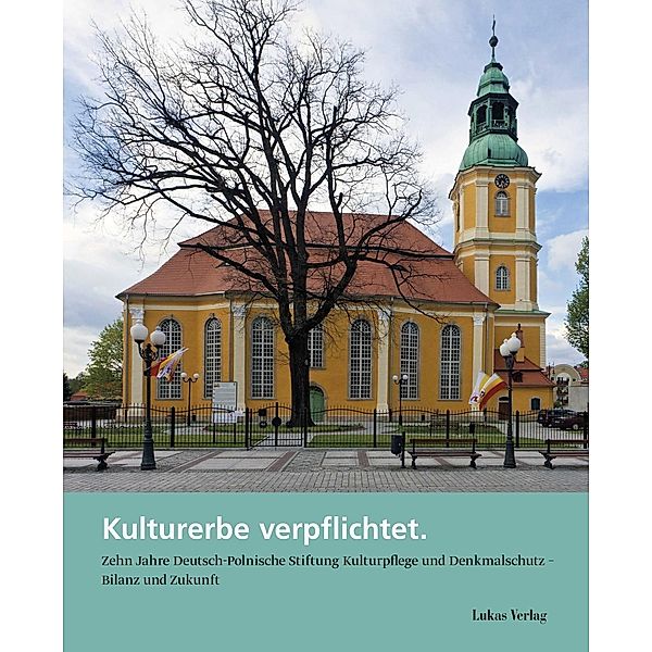 Kulturerbe verpflichtet.