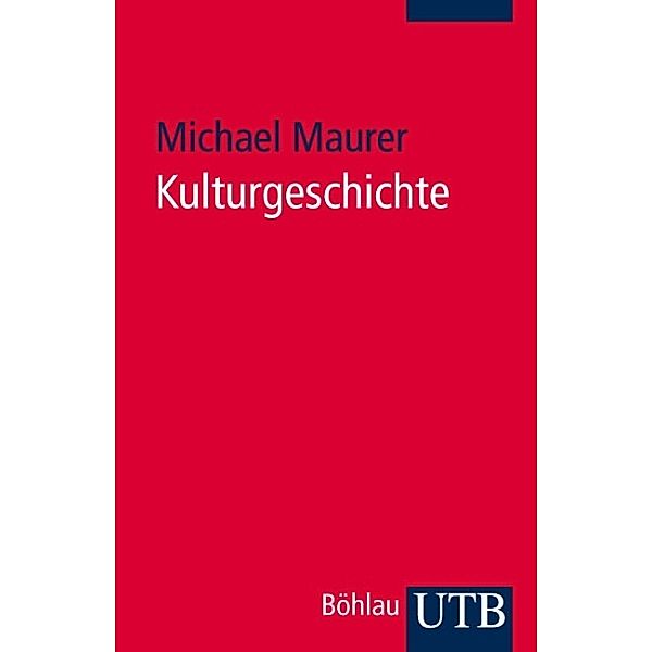 Kulturgeschichte, Michael Maurer