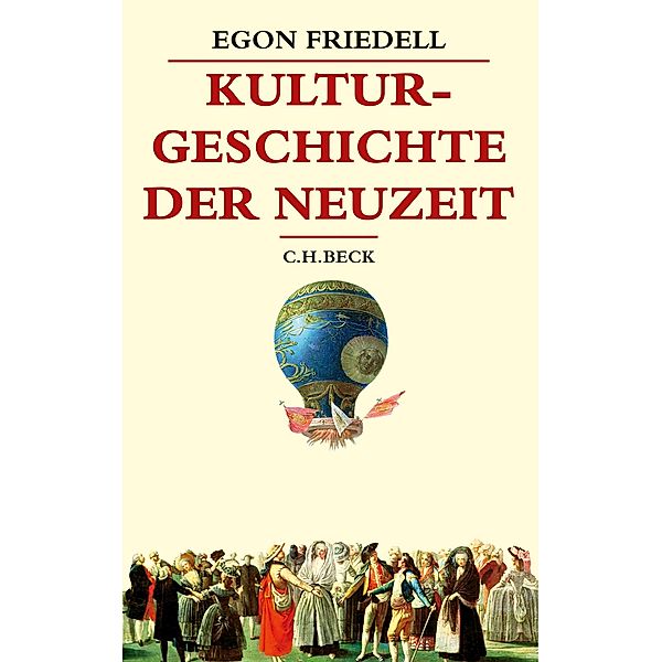 Kulturgeschichte der Neuzeit, Egon Friedell