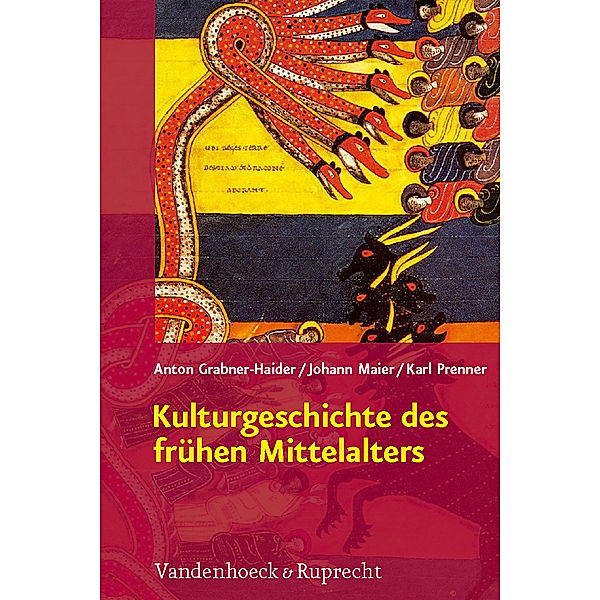 Kulturgeschichte des frühen Mittelalters, Anton Grabner-Haider, Johann Maier, Karl Prenner