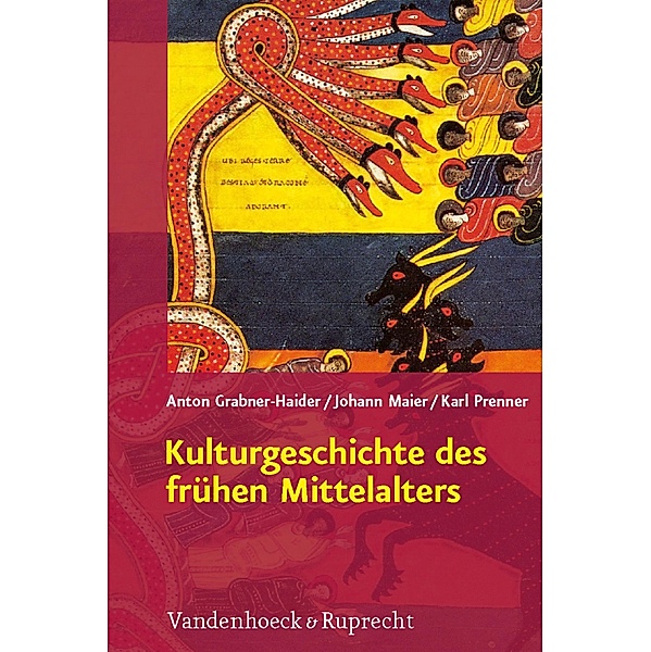 Kulturgeschichte des frühen Mittelalters, Anton Grabner-Haider, Johann Maier, Karl Prenner