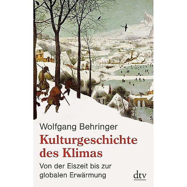 Kulturgeschichte des Klimas, Wolfgang Behringer