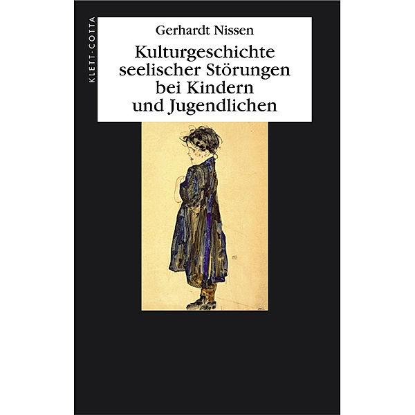 Kulturgeschichte seelischer Störungen bei Kindern und Jugendlichen, Gerhardt Nissen