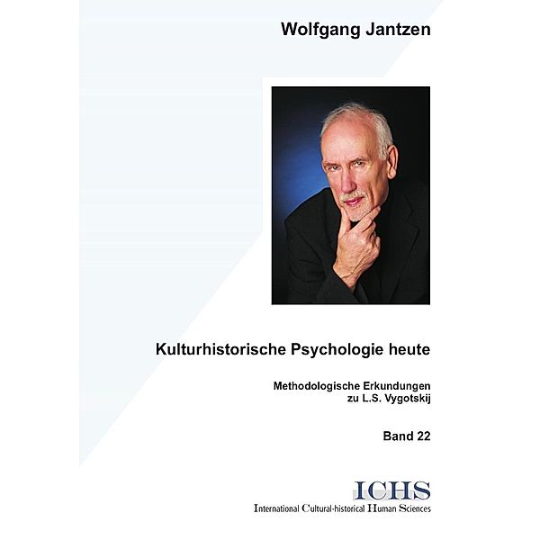 Kulturhistorische Psychologie heute, Wolfgang Jantzen