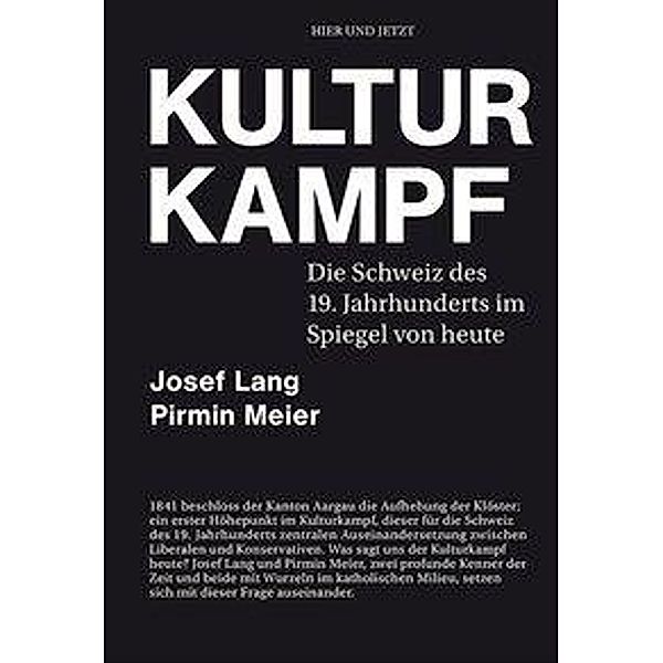 Kulturkampf, Josef Lang, Pirmin Meier