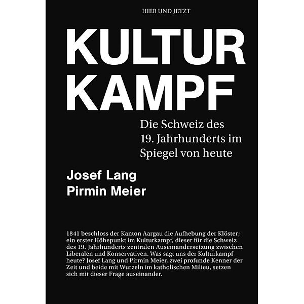 Kulturkampf, Josef Lang, Pirmin Meier