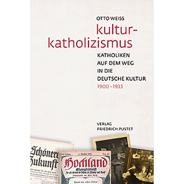 Kulturkatholizismus, Otto Weiß